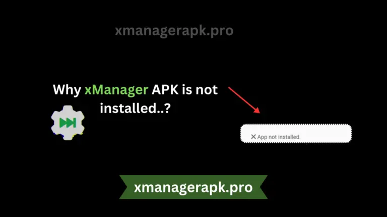 xManager APK is not working?