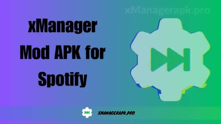 xManager Spotify Mod APK V5.2 Latest Download 2024